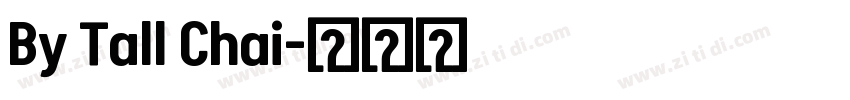By Tall Chai字体转换